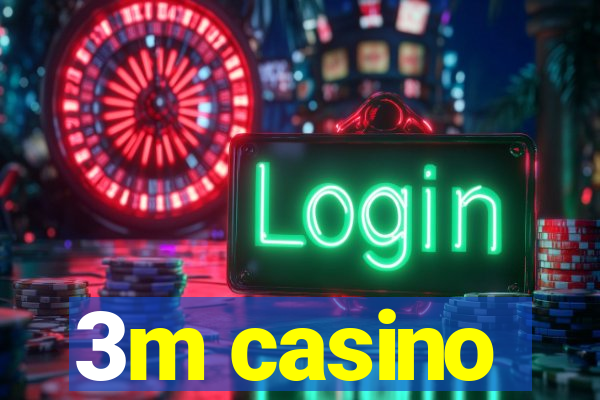 3m casino